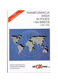 Transformacja radia w Polsce i na świecie 1990 - 1995