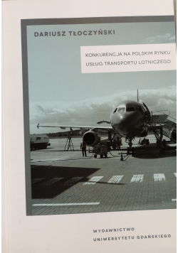 Konkurencja na polskim rynku usług transportu lotniczego