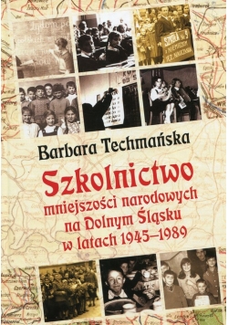 Szkolnictwo mniejszości narodowych na Dolnym Śląsku w latach 1945-1989