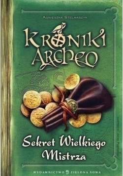 Kroniki Archeo. Sekret Wielkiego Mistrza