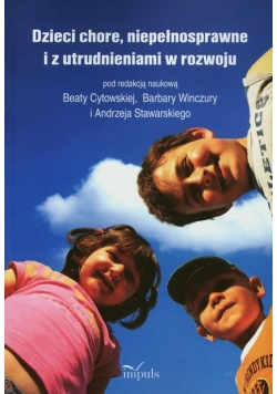 Dzieci chore, niepełnosprawne i z utrudnieniami w rozwoju
