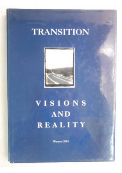 Transition. Visions and Reality