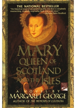 Mary Queen of Scotland and The Isles