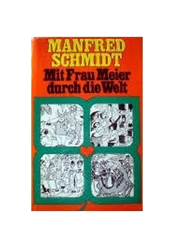 Mit Frau Meier durch die Welt