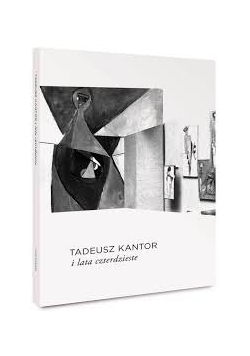 Tadeusz Kantor i lata czterdzieste