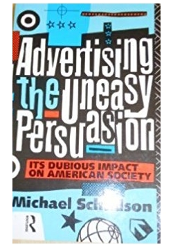 Advertising the uneasy Persuasion