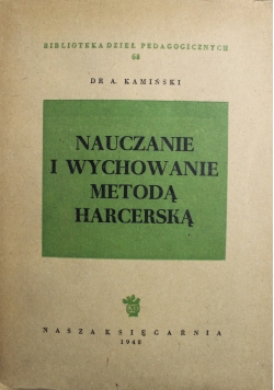 Nauczanie i wychowanie metodą harcerską 1948 r.