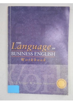 The Language of Business English. Workbook