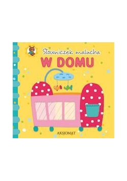 Słowniczek malucha. W domu
