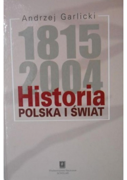 Historia 1815 -  2004 Polska i świat