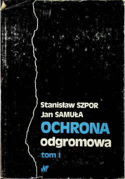Ochrona odgromowa tom 1