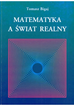 Matematyka a świat realny