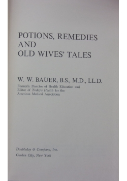 Potions Remedies and old Wives Tales