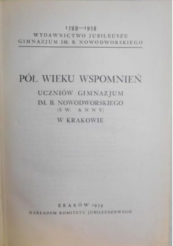 Pół wieku wspomnień uczniów gimnazjum im. B. Nowodworskiego, 1938 r.