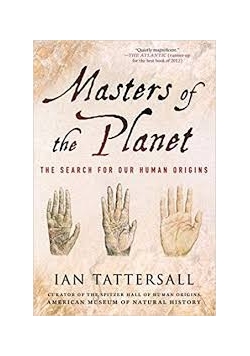Masters of planet,the search for our human origins
