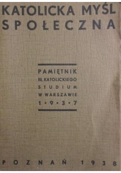 Katolicka myśl społeczna. 1938 r.