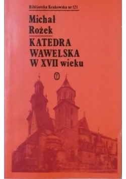 Katedra Wawelska w XVII wieku