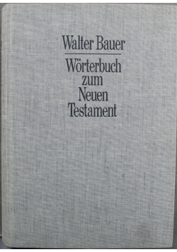 Worterbuch zum Neuen Testament