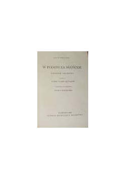 W pogoni za słońcem, 1930r.