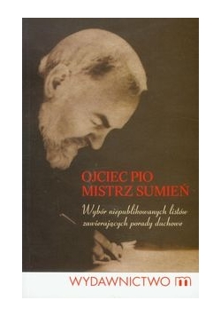 Ojciec Pio. Mistrz sumień