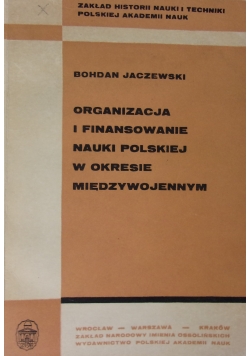 Organizacja i finansowanie nauki polskiej w okresie międzywojennym