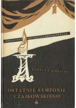Ostatnie symfonie Czajkowskiego