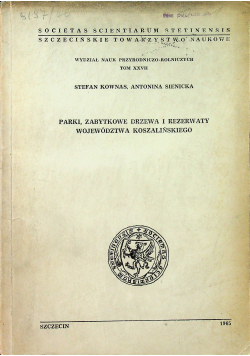 Parki zabytkowe drzewa i rezerwaty województwa koszalińskiego