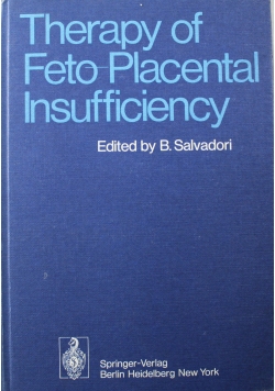 Therapy of Feto Placental Insufficiency