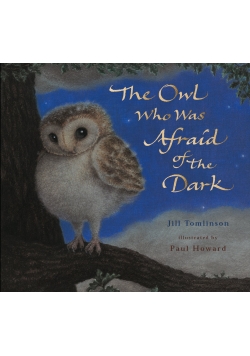 The Owl who was afraidog the Dark
