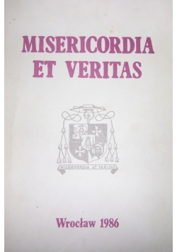 Misericordia Et Veritas
