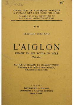 Laiglon drame en six actes en vers 1931 r.