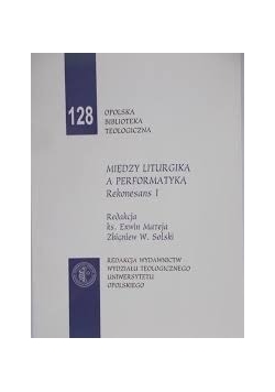 Między liturgiką a performatyką