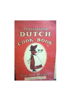 Pennsylvania Dutch Cook Book,1936 r.