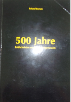 500 Jahre Fruhchristen und ihre Zeitgenossen