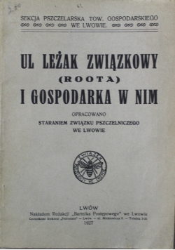 Ul Leżak Związkowy i gospodarka w nim 1927 r.