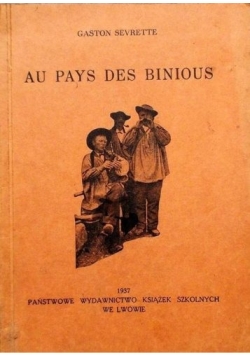 Au pays des Binious, 1937r.