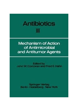 Mechanism of action of antimicrobial and antitumor  agents