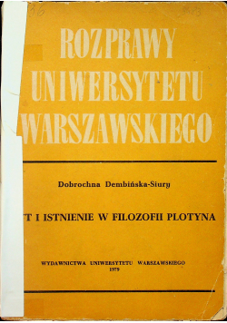 Rozprawy Uniwersytetu Warszawskiego Byt i istnienie w filozofii Plotyna
