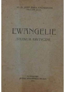 Ewangelie studyum krytyczne, 1915 r.