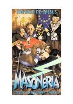 Masoneria czyżby papierowy tygrys?