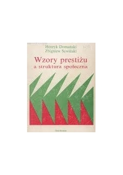 Wzory prestiżu a struktura społeczna