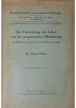 Die Entwicklung der Lehre von der prophetischen Offenbarung, 1940 r.