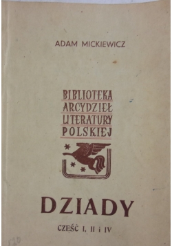 Dziady, część I, II i IV, 1947r.