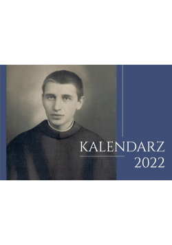 Kalendarz 2022 ścienny z o. Wenantym Katarzyńcem