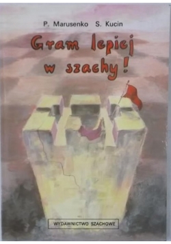Gram lepiej w szachy