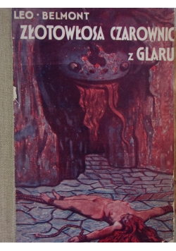 Złotowłosa czarownica z Glarus, 1932r.