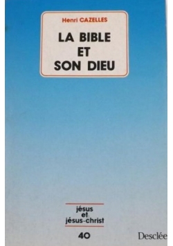 La bible et son Dieu