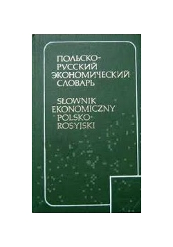 Słownik ekonomiczny polsko-rosyjski