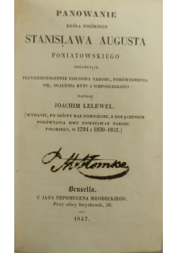 Panowanie Króla Polskiego Stanisława Augusta Poniatowskiego, 1847 r.