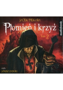 Płomień i krzyż Tom 2